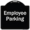 Signmission Designer Series-Employee Parking Sign, Black & Silver Heavy-Gauge Aluminum, 18" x 18", BS-1818-9850 A-DES-BS-1818-9850 - alternate 1